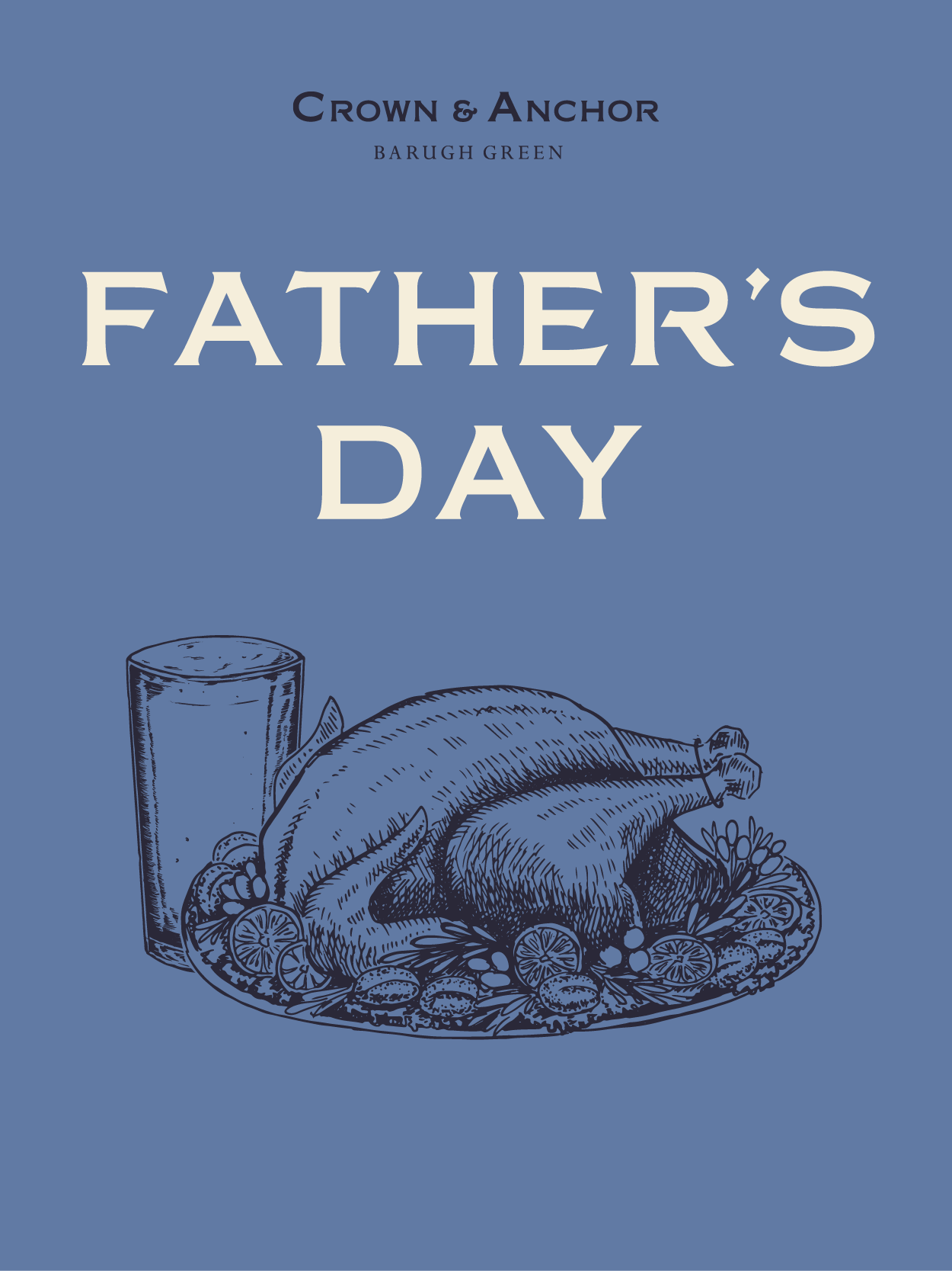 The Crown and Anchor Father's Day